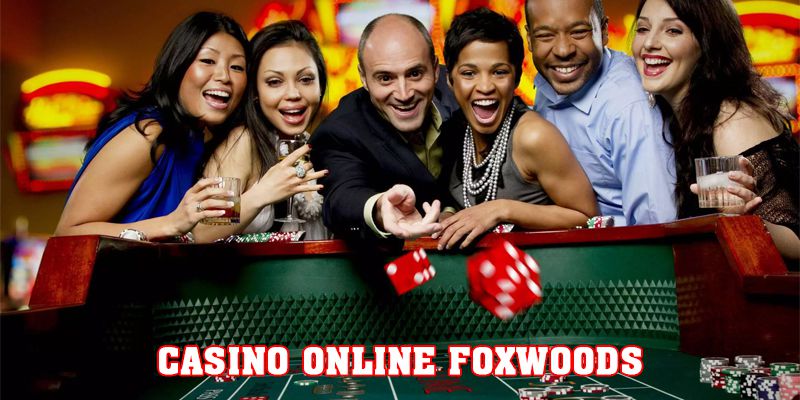 Casino Online Foxwoods: Nhận Coins Miễn Phí 2024