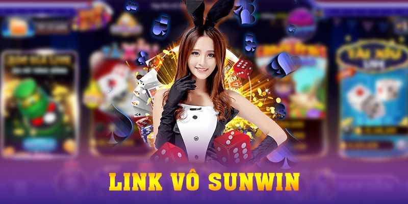 Link Vô SUNWIN, Truy Cập Nhà Cái Uy Tín Nhất Hiện Nay